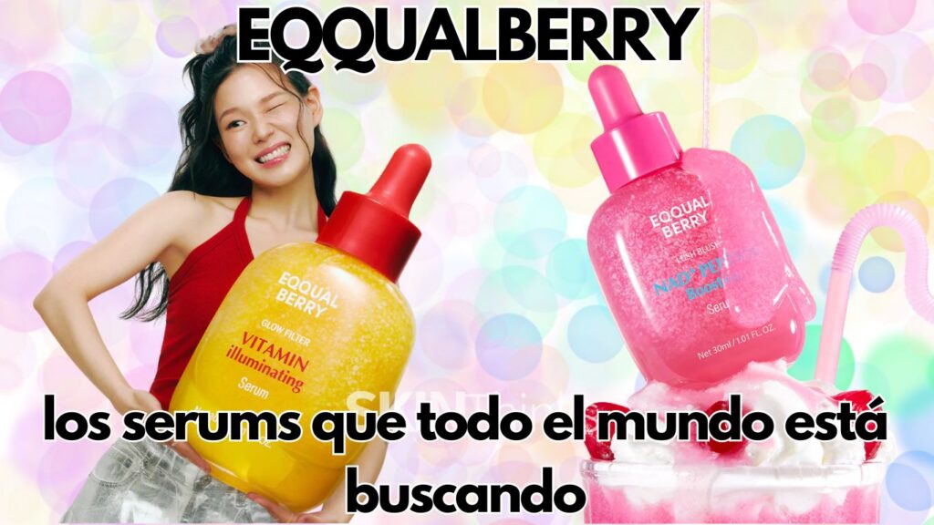 EQQUALBERRY Vitamin Illuminating Serum y NAD+ Peptide Boosting Serum, los dos serums coreanos de la marca disponibles en Skin Thinks